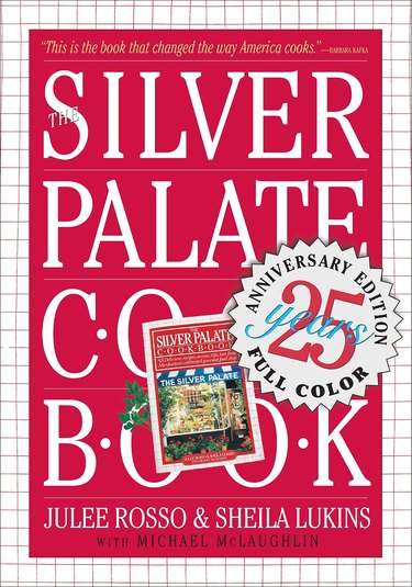 "The Silver Palate Cookbook," by Julee Rosso and Sheila Lukins