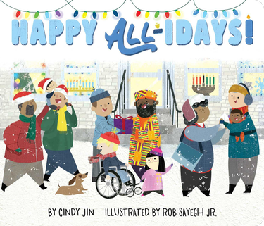 Cover of "Happy All-idays!" illustrated by Rob Sayegh Jr.