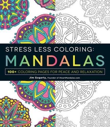 Stress Less Coloring: Mandalas Adult Coloring Book